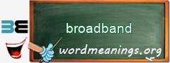 WordMeaning blackboard for broadband